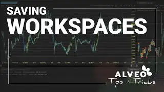 Alveo Trading Platform | Saving workspaces