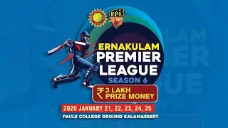 ERNAKULAM PREMIER LEAGUE SEASON 6 || DAY 5