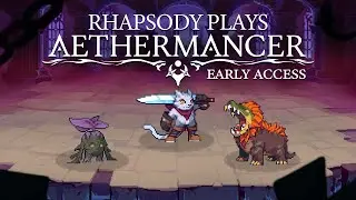 The Boss Busters | Rhapsody Plays Aethermancer (Early Access)
