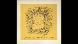 Roussie Flora - Songs By Roussie Flora (1976) (AOR) (Folk Rock)