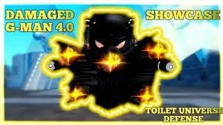 Showcase do Damaged G-man4.0 [TOILET UNIVERSE DEFENSE]