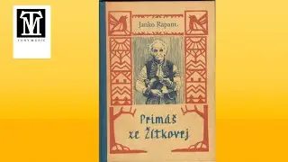 Janko Rapant - Prim&aacute;&scaron; ze Ž&iacute;tkovej (Tonyho postřehy   D&iacute;l - 106.)