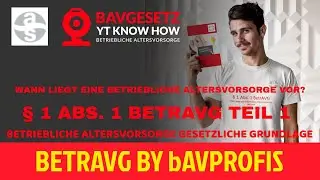 ⚒️ BETRAVG § 1 ABS 1 TEIL 1 - [WHEN IS THERE A COMPANY PENSION SCHEME]?