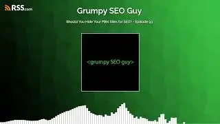Should You Hide Your PBN Sites for SEO? - Episode 93