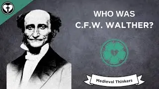 Who is C.F.W. Walther?
