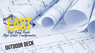 Moving East: EGRHS Deck Transformation Project