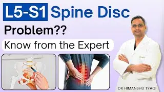 L5-S1 Spine Disc problem?? Know from the Expert | Best Treatment Options & Recovery Tips