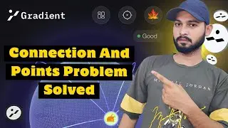 Gradient Node - Network Disconnect and Points Decrease Problem Solution