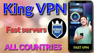 How To Setup KING VPN with all country fastest server for Secure online Browsing 