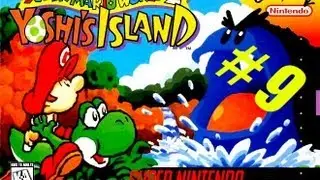 Let's Fail Yoshis Island #9 Spa&szlig;?!