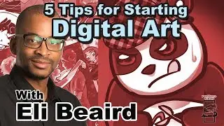 5 Tips to Start Drawing Digital Art with Eli Beaird
