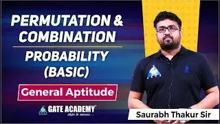 Permutation & Combination I Probability (Basic) | General Aptitude by Saurabh Thakur Sir
