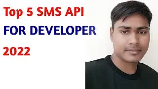 Top 5 SMS API FOR DEVELOPER | WHAT IS SMS API | BEST SMS API FOR DEVELOPER | USES OF SMS API