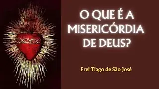 O amor e a verdade são inseparáveis na VERDADEIRA IGREJA - Frei Tiago de São José