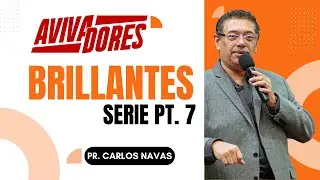 Brilliant Series Part 7 | Pastor Carlos Navas | Church of the Way