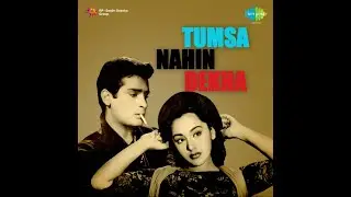 Tumsa Nahi Dekha | Shammi Kapoor, Ameeta | Title Song | Mohammad Rafi | 1957