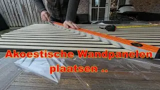 Akoestische Wandpanelen Plaatsen.🛠🛠