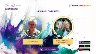 TWPP Episode 51: Healing Loneliness with Dr. Susan Simpkin