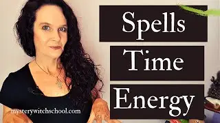 What Does a Spell Involve - Cost Time and Energy