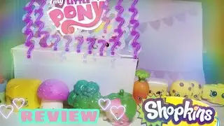 review Shopkins chef club + my little pony blind blag