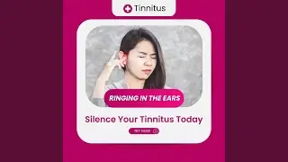 Tinnitus Retraining Therapy - Soundscape 3.32 - Tinnitus: Ringing in the Ears - Silence Your...