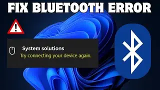 Fix Bluetooth Error 