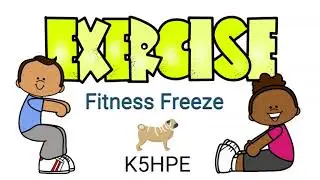Fitness Freeze #2 Kids Exercise, Daily Physical Activity, PE, Classroom Brain Break, Movement, FUN!!