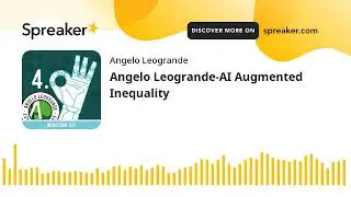 Angelo Leogrande-AI Augmented Inequality