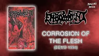 Embodyment - Corrosion of the Flesh (Demo 1994)