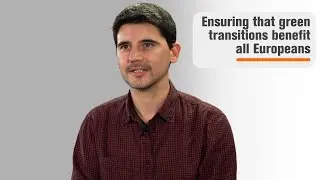 Ensuring that green transitions benefit all Europeans