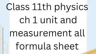 #class #11th #physics #ch1 #unit and measurement #formula sheet 