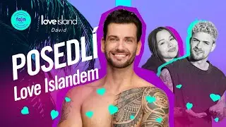 POSEDLÍ LOVE ISLANDEM x David Kremeň | Kdo je největší player ve vile? Sešel se už s Majdou?