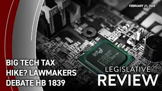 Big Tech Tax Hike? Lawmakers Debate HB 1839