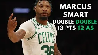 Marcus Smart Double Double 13 PTS 12 AST vs Charlotte Hornets 2022  2023 1/14/23