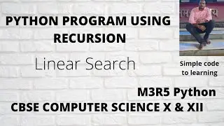 26: Linear Search Using Recursion In Python