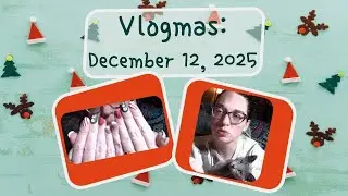 Vlogmas 2025 Day 12 #smallyoutuber #smallbooktuber #vlogmas2025