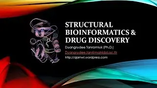 Structural Bioinformatics & Drug Discovery Lecture: Part I