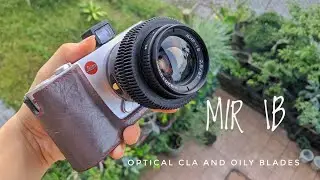 Mir 1b 37mm f2.8 Cleaning Optical CLA Cleaning (Oily Aperture Blades)