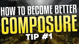 Black Ops 3 - How to Become Better - Tip #1 - COMPOSURE