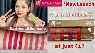 *NEW MyGlamm Super 4 Liquid Lipstick Stack- 4 in 1 Velvet Matte Lipstick Swatches & Honest Review