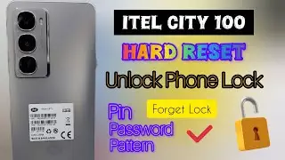 Itel City 100 (C671L) Hard Reset, Forget Phone Lock Remove, factory reset, no computer