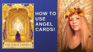 Angel Cards and how to use them
