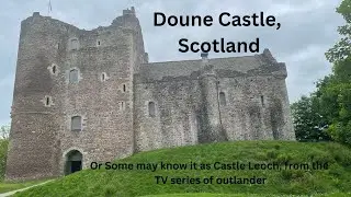 Doune Castle, Scotland
