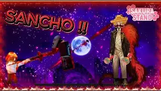 Sancho is the Best character ?! Sakura Stand