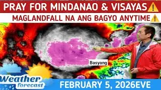 BAGYONG BASYANG  MAGLANDFALL  NA ANYTIME⚠️TINGAN DITO⚠️ WEATHER UPDATE TODAY FEBRUARY 5,  2026EVE