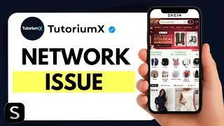 How to Fix SHEIN App Network or Connection Error