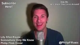 Lily Allen / Keane - Somewhere Only We Know (Philip Flink Cover - John Lewis Christmas Advert)