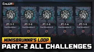 MIMISBRUNNR'S LOOP PART-2 ALL CHALLENGES QUICK SOLUTION / F2P GUIDE [ GIRLS' FRONTLINE 2: EXILIUM ]