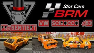 Unboxing BRM VW Scirocco #53 J&auml;germeister #slotcar #slotcarsareback