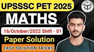 UPSSSC PET 2025 | Maths Paper Solution | 16 October 2022 Shift 1 |Easy Solution Tricks by Falesh Sir